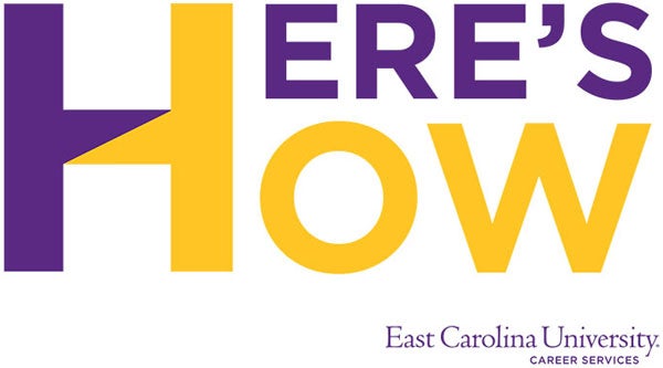 Here's How: East Carolina University Career Services